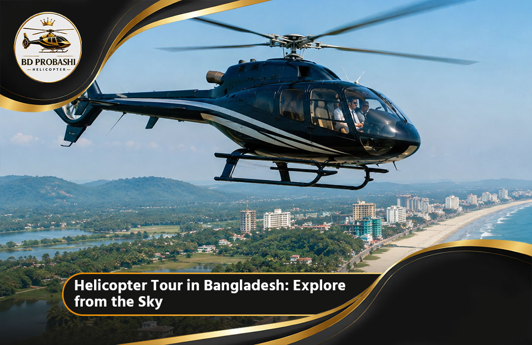 Helicopter Tour in Bangladesh: Explore from the Sky